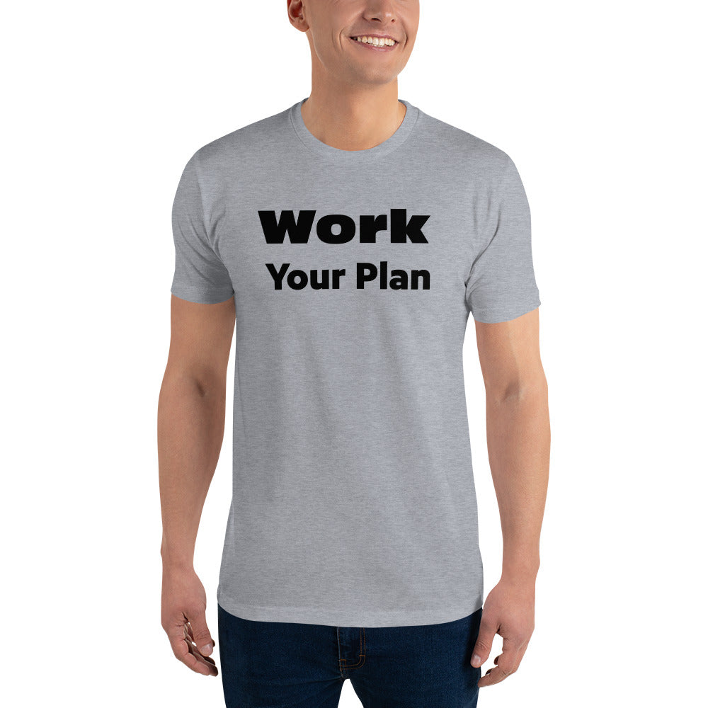 Work Your Plan Motivational T-shirt