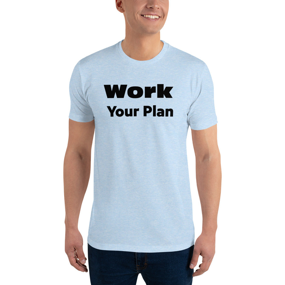 Work Your Plan Motivational T-shirt