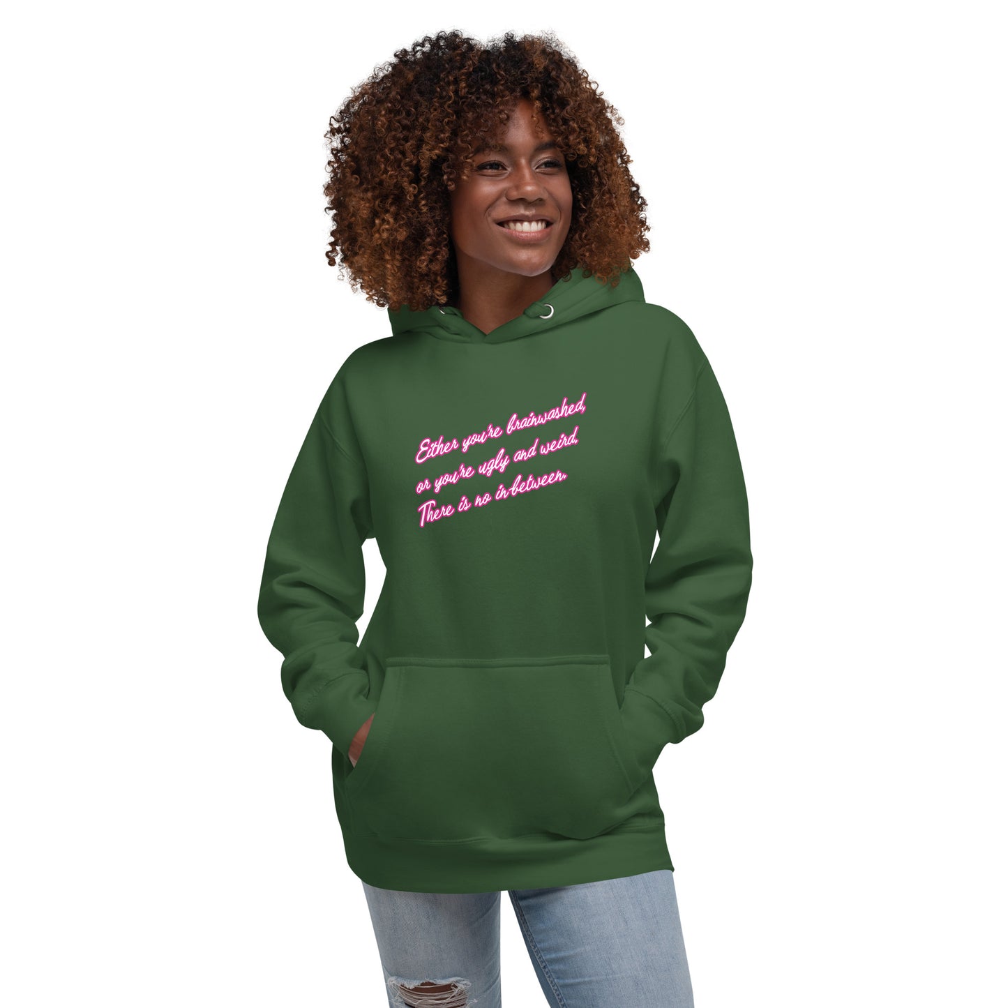 Barbie Unisex Hoodie - Either you're brainwashed...