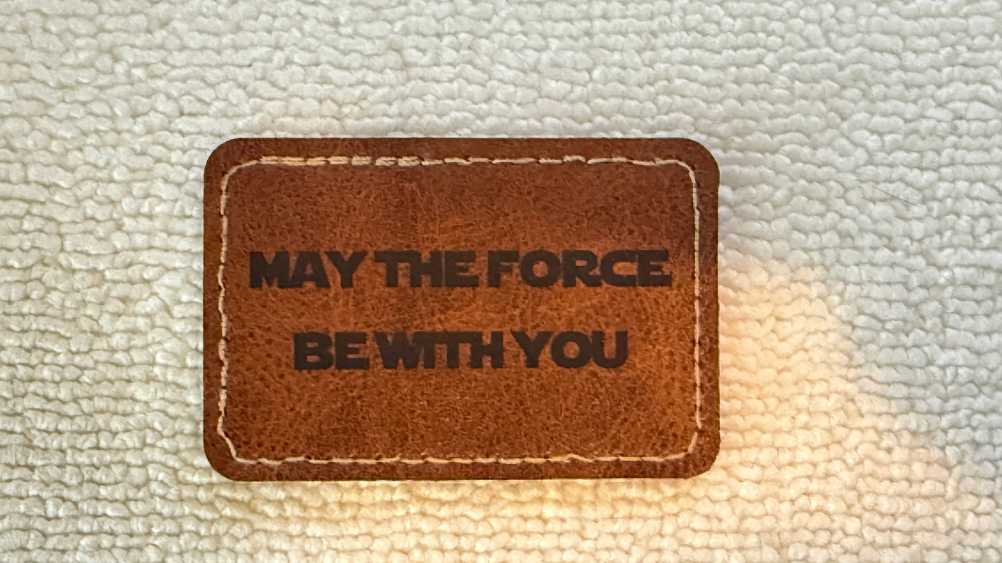 Retro style "May the Force be with You" Star Wars inspired leather patch
